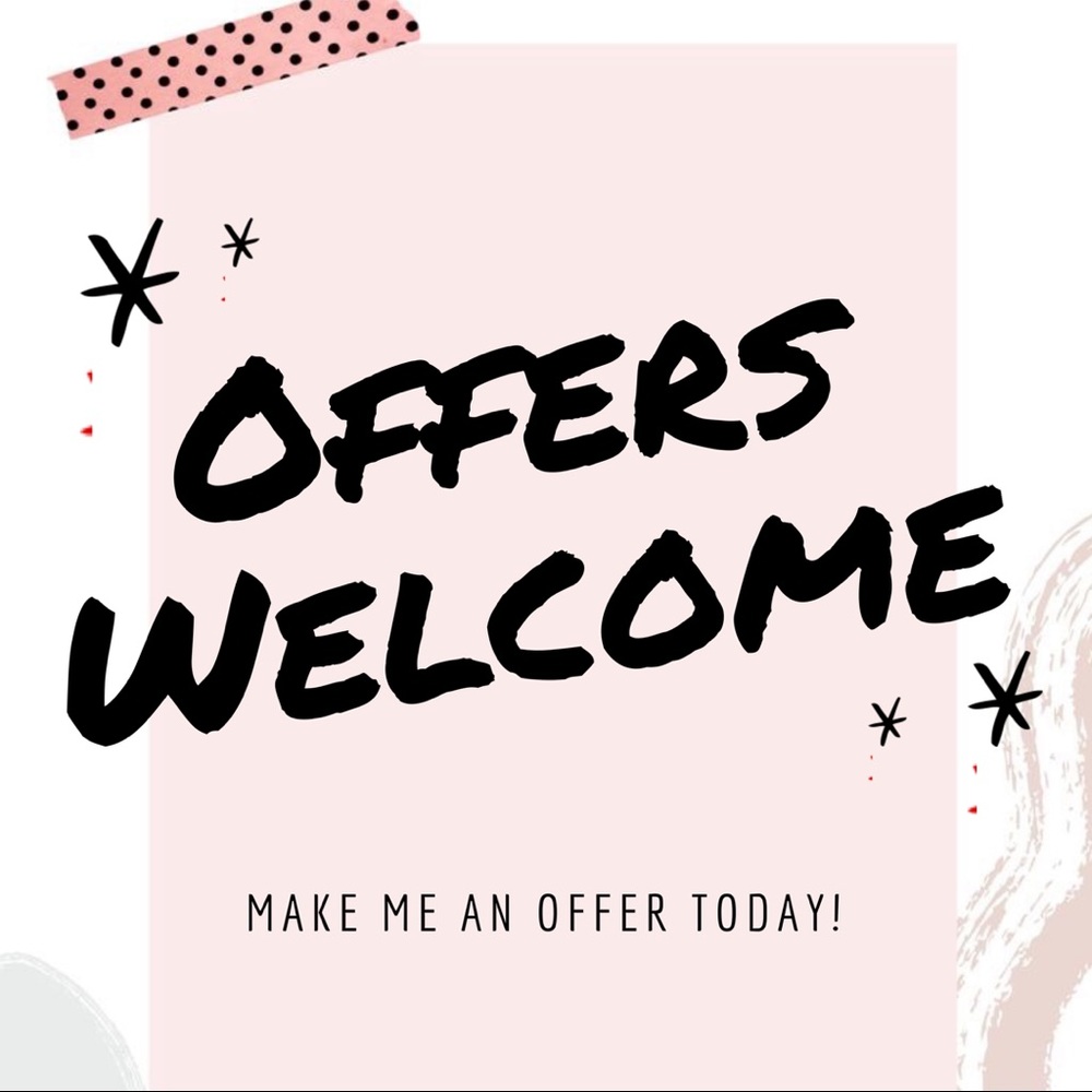 Offers are welcome and I’m up for negotiations:)